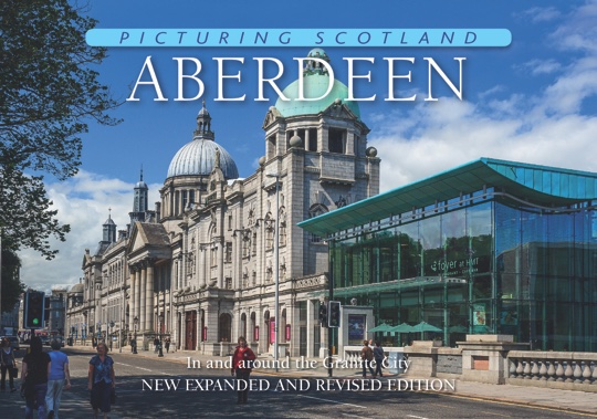 Jacket of Picturing Scotland: Aberdeen (2nd edition, Expanded and Revised)